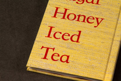 Sugar Honey Iced Tea by Ileana Ramirez and Sara J. Winston