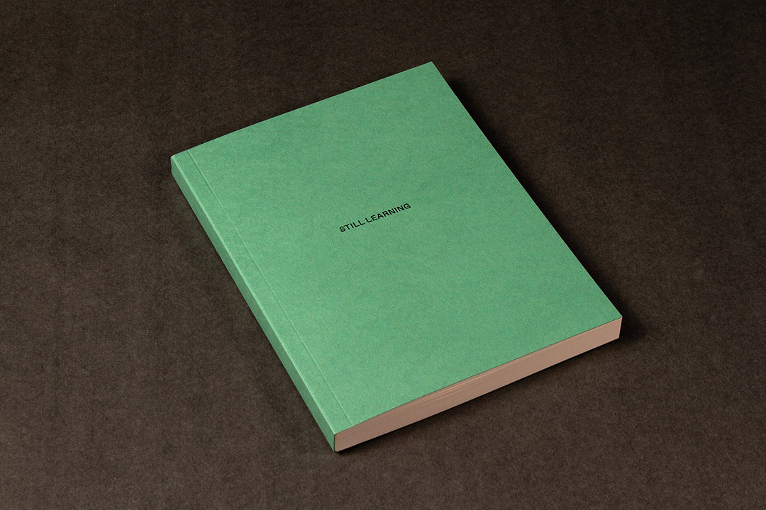 STILL LEARNING paperback notebook